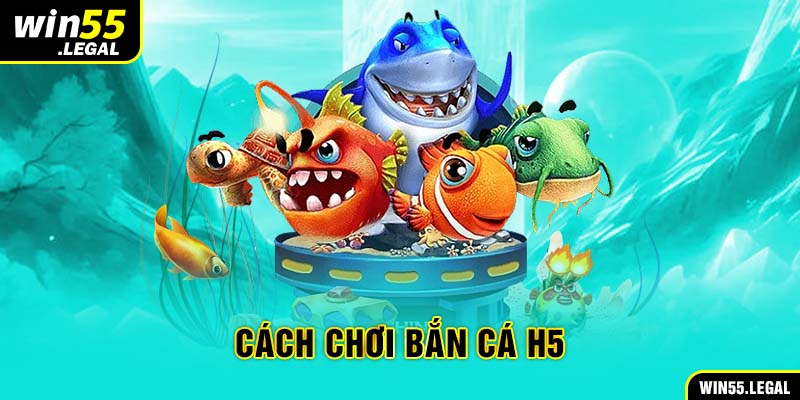 Bắn cá H5 có nhiều mục tiêu bạn cần quan sát kỹ lưỡng